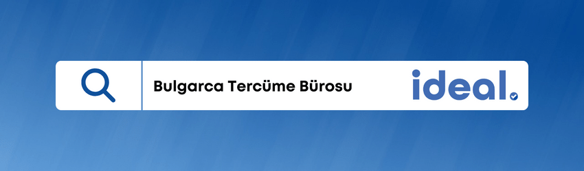 Bulgarca tercüme bürosu