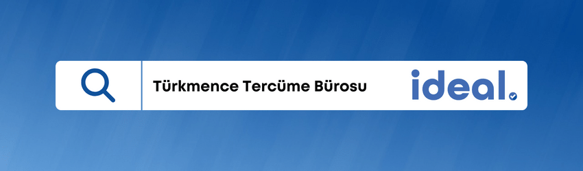 Türkmence tercüme bürosu